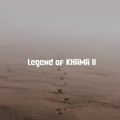 Legend Of Khama II