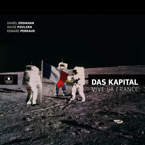 Listen To Ma Plus Belle Histoire D Amour By Das Kapital In Vive La France Playlist Online For Free On Soundcloud