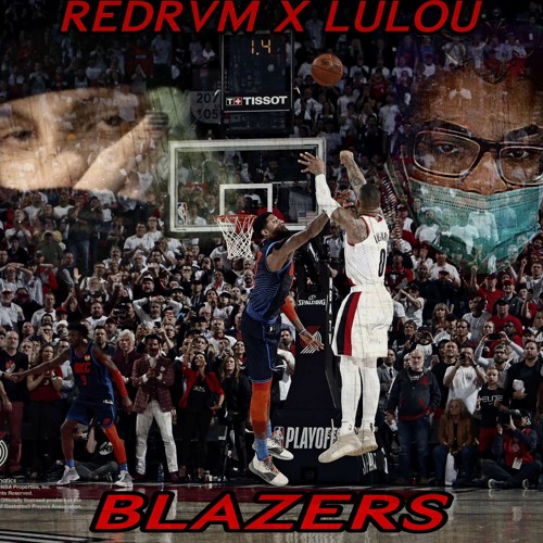Blazers Ft.LuLou