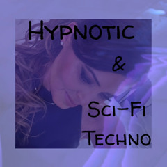 Hypnotic  Sci-Fi  Minimal Techno