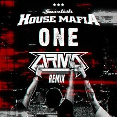 Swedish House Mafia - One (ARMA Remix)