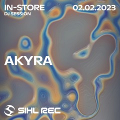 Akyra (DJ-Set) – Sihl Records In-Store [02.02.2023]