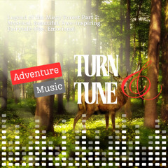 [Adventure] Legend of the Misty Forest Part 2 | Mystical and Awe-Inspiring Animation Music by Turn & Tune