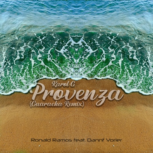 Karol G Provenza (Guaracha Remix)