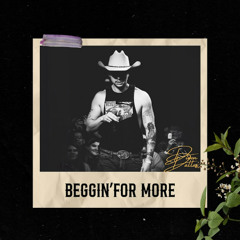 Dixon Dallas - Beggin' for More