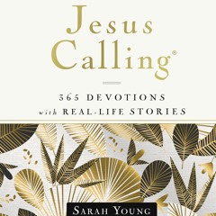 [PDF] Jesus Calling, 365 Devotions with Real-Life Stories, Hardcover, with