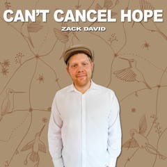 Can't Cancel Hope (Y And Z Remix)