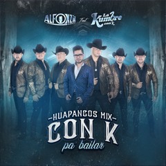 Alfonzin García - Huapangos Mix Con K (Feat. La Kumbre Con K) 2021