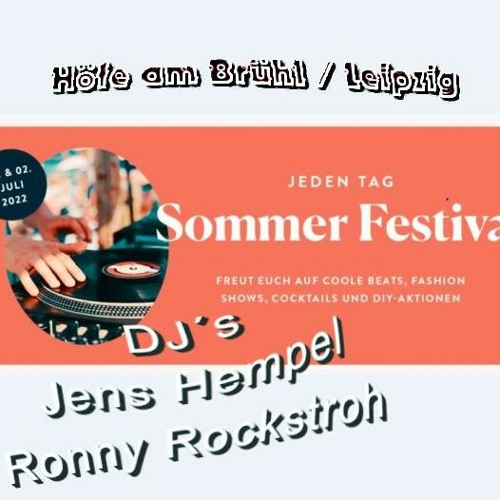 Jeden Tag Sommer Festival - Opening Hour 01.07.22 DJ Jens Hempel