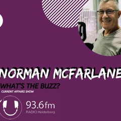 What's The Buzz with Norman McFarlane 15 July