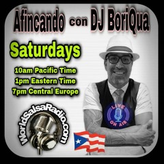 World Salsa Radio Afincando con DJ BoriQua  Vol 140