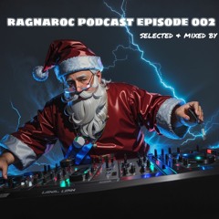 Ragnarok Poadcast Episode 002 Mixed By Dinamik