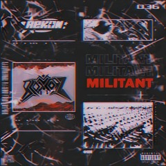 Rekon - Militant (bloomdubz Remix) [FREE DL]