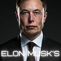 Free Ebook Elon Musk's Tesla: Driving The Future (Tech Titans)