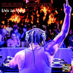 Hard House (Live On Vinyl) DJ MIX