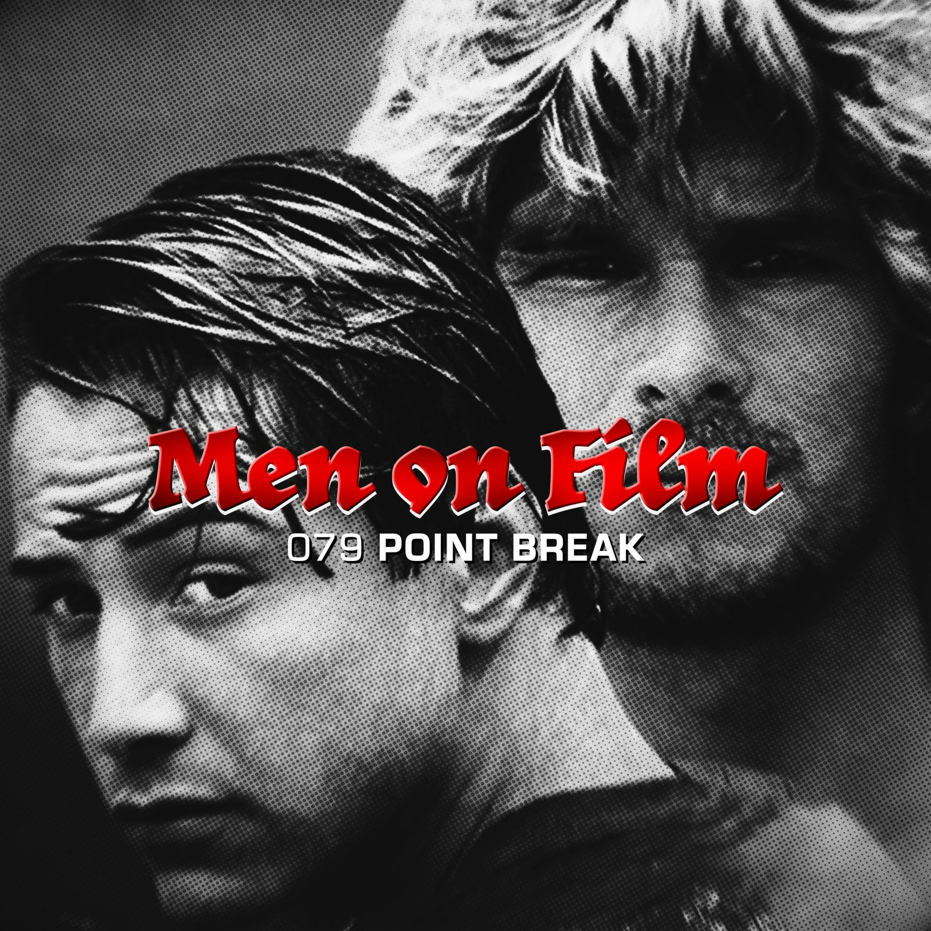 079 - Point Break (1991) Bank Robberies & Friendship #2 | The Adam Show episode artwork