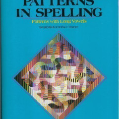READ KINDLE 💘 Patterns in Spelling: Patterns With Long Vowels Book 2 by  New Readers