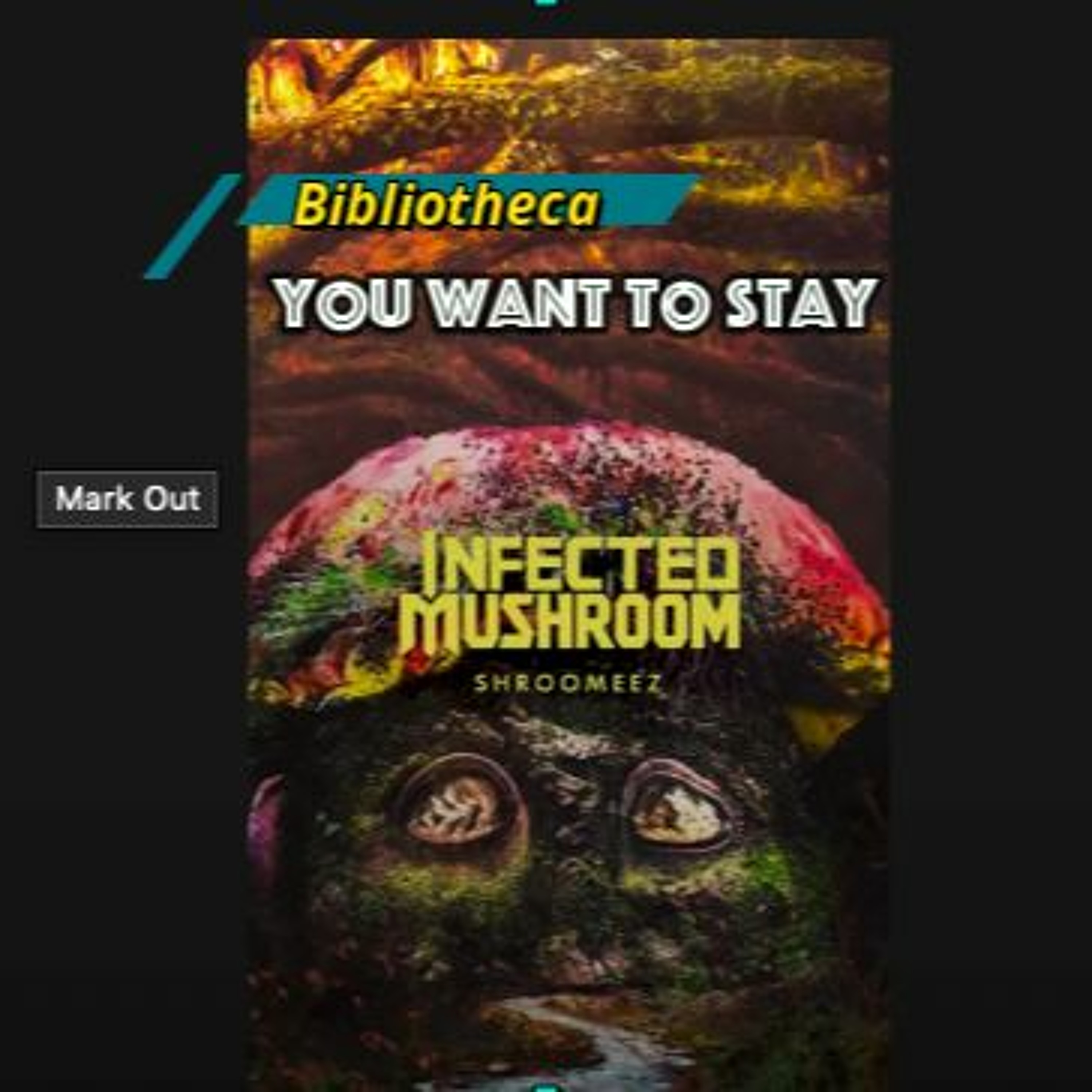 Infected Mushroom - You Wanna Stay episode artwork