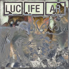 LUCIFEAR - LØ$ƩR FEAT. N0ϟPΔ☾ƎΔPƎ