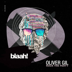 Oliver Gil - Rock The Party