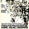 下载视频: FREE DOWNLOAD: Primal Scream, Kate Moss - Some Velvet Morning (Nahs & Facu Davila Rmx)