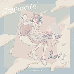 【Ｍ3-2021春】Crépuscule / いぬよりねこは【クロスフェード】B-21