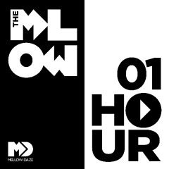 The Mellow Hour vol. 1