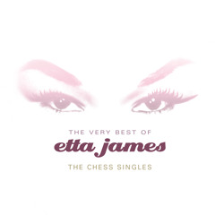 The Very Best Of Etta James: The Chess Singles (Package)