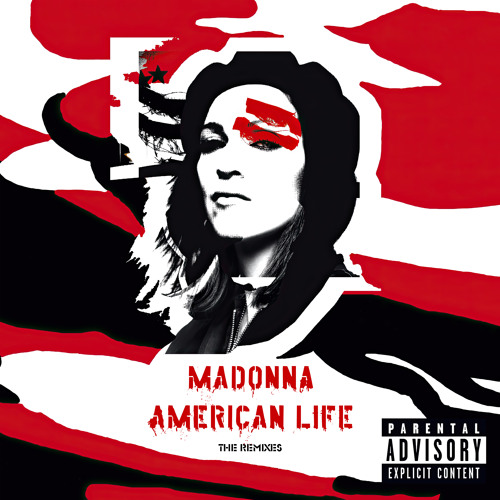 Stream Madonna | Listen to American Life (The Remixes) playlist