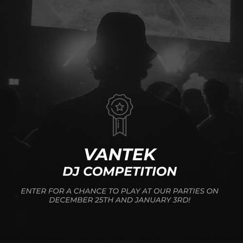 Vantek DJ Competition Mix