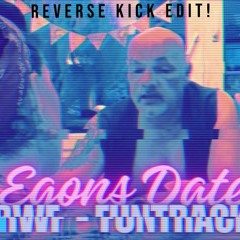 RWF Funtrack - Egon Kowalskis Date | [Reverse Kick Edit]
