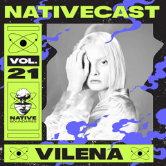 NATIVECAST // 021 - VILENA