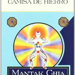 [Access] PDF 📄 Chi kung camisa de hierro (2011) by Mantik Chia EBOOK EPUB KINDLE PDF