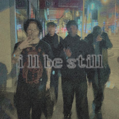 i'll be still (feat. veshawn)
