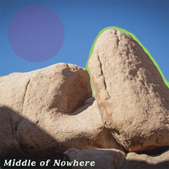 Middle of Nowhere