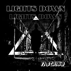 Fabinh0w Feat TNS - Lights Down (original Mix)
