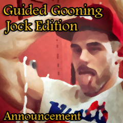 Guided Gooning Announcement