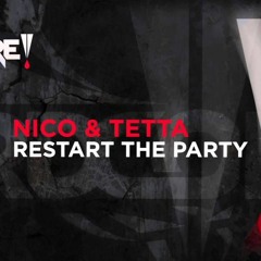 Nico & Tetta - Restart the party (shocking remix) Free Download