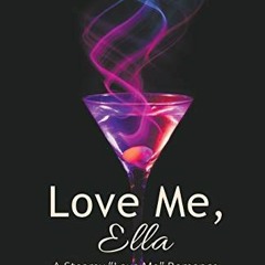 [# Love Me, Ella, Love Me Collection# [Read-Full#