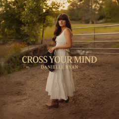 Cross Your Mind