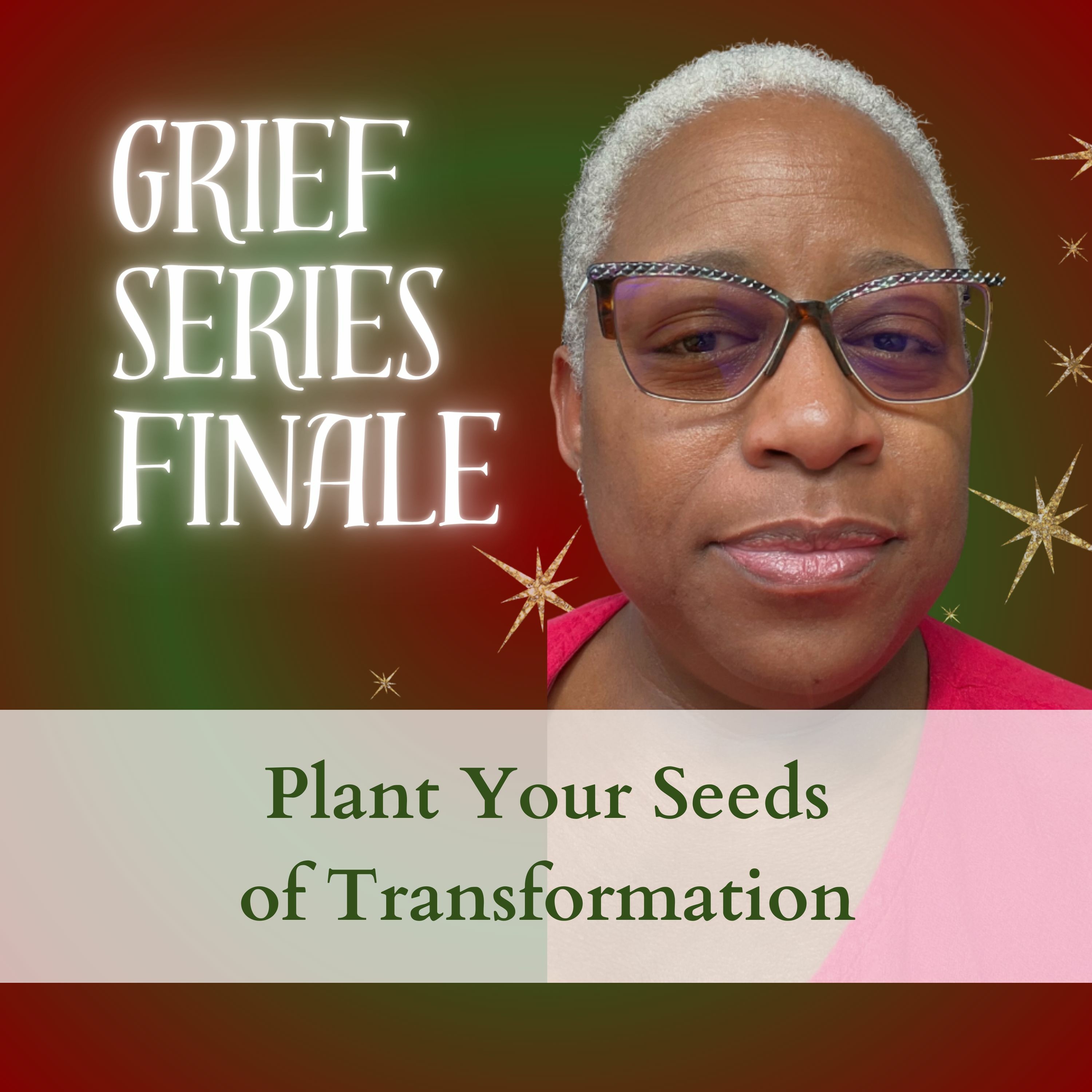 Plant Your Seeds of Transformation