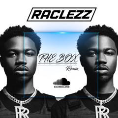 The Box - DJ RACLEZZ Remix