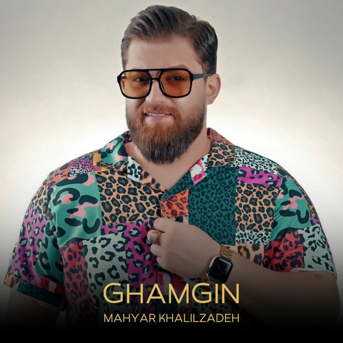 Mahyar Khalilzadeh - Ghamgin