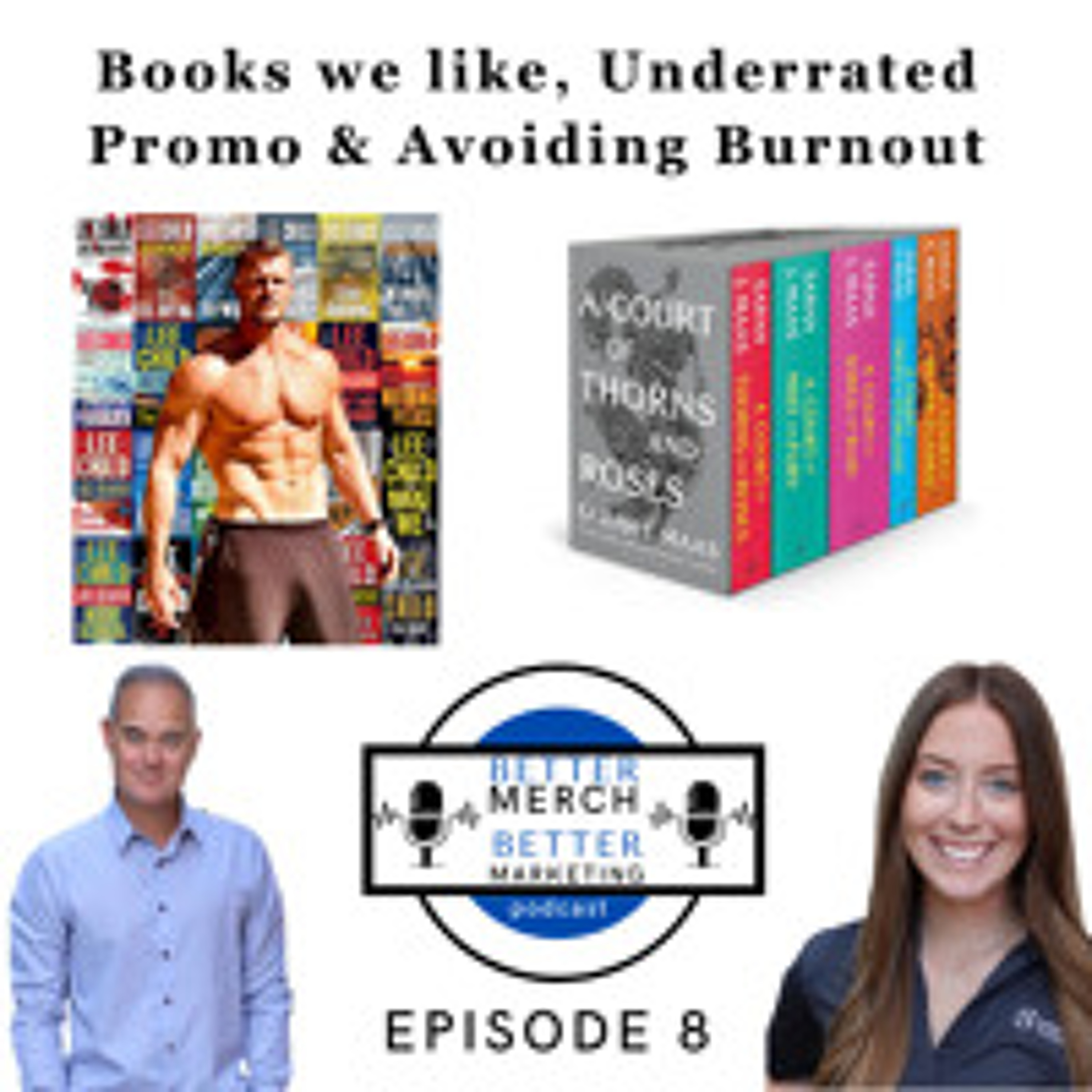 Better Merch...Better Marketing Episode 8: Sexy Books We Love? episode artwork