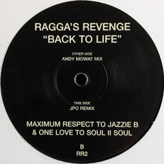 Ragga's Revenge - Back To Life (Speed Garage Mix)