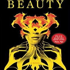 ACCESS KINDLE PDF EBOOK EPUB The Beauty by  Aliya Whiteley 📫