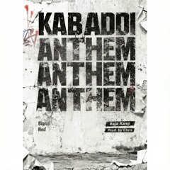 Kabaddi Anthem