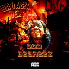 Badass Dex Ft. Big Fredo - Smackaz FAST