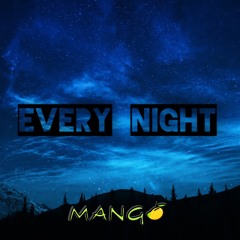 Every Night