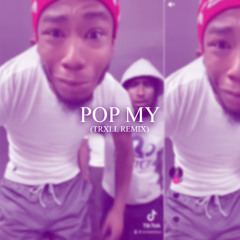 POP MY (#TB)